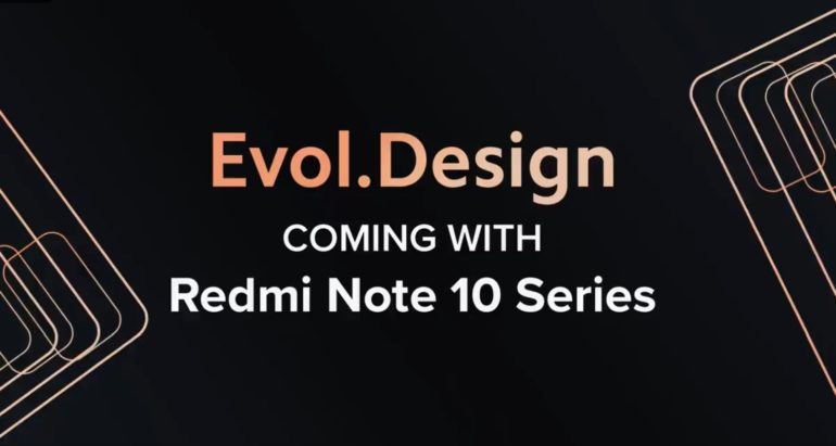 Redmi Note 10 bude pod taktom Evol dizajnu.